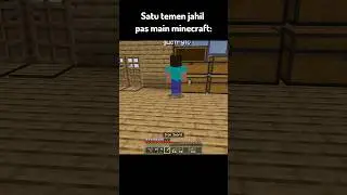 Satu Temen Jahil Ketika Main Minecraft..