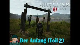 The Witcher 3 Wild Hunt (Deutsch) - Der Anfang (Teil 2)