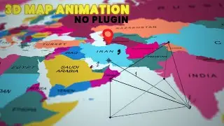 Easy 3D Map Animation with Camera in After Effect NO PLUGIN Need