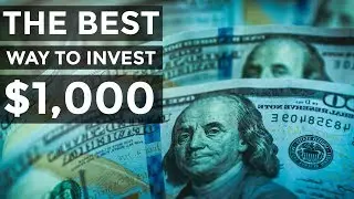 The BEST Way to Invest $1,000