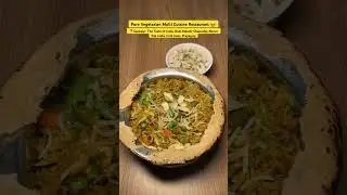 Pure Vegetarian Multi Cuisine Restaurant #shorts #ytshorts #purevegrestaurant