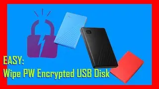 EASY: How To Wipe a Password Encyrpted WD My Passport USB Drive