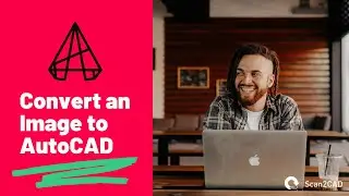 How to Convert an Image to AutoCAD