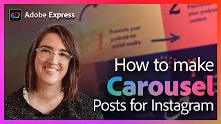 How to make Carousel Posts for Instagram with Liz Mosley | Adobe Express