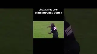 Linux & Mac User Right Now | Microsoft Global Outage | Linux Vs Windows 