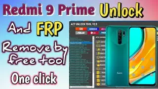 Redmi 9 Prime unlock and FRP Remove by free tool One click//All MTK Unlock tool.