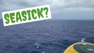 Will You Get SEASICK On A Cruise?