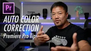 Fastest way to color correct in Adobe Premiere Pro