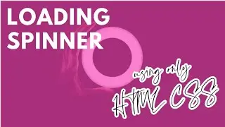 Loading Spinner 🌀 using HTML CSS || Spinner using HTML CSS only || CSS shorts 