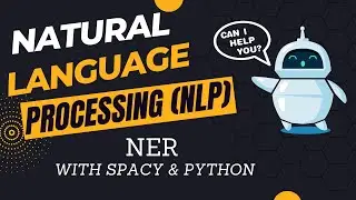 Natural Language Processing | NER | Named Entity Recognition |  NLP Tutorials