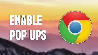 Google Chrome Disable Pop Up Blocker (All Sites / Only One Site)