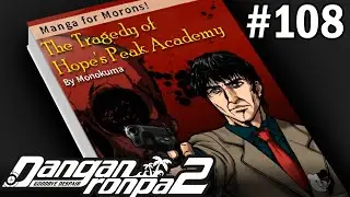 ТРАГЕДИЯ ПИКА НАДЕЖДЫ - Danganronpa 2: Goodbye Despair #108