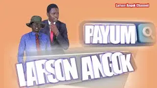 Pay by LLarson Angok Garang,