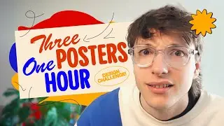 I Designed THREE Posters in ONE Hour! (DESIGN CHEF #4)