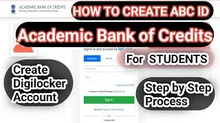 How to Create ABC ID || Academic Bank Credits ID Kaise Bnaye #ABC_ID Creation Process||Step by Step