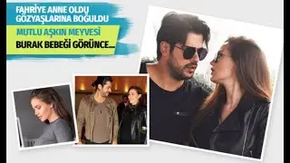 Fahriye Evcen'in annelik gözyaşları! Burak Özçivit, bebeği görünce bakın nasıl tepki verdi