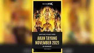 Daftar 5 Film yang akan tayang di bioskop november 2021