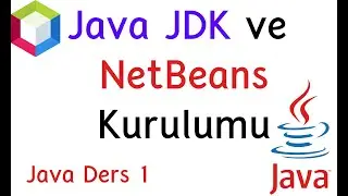 JAVA DERS 1 - JAVA Nedir?  | JAVA JDK Kurulumu | NetBeans Kurulumu