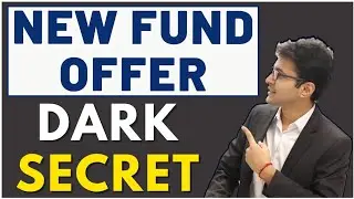 NFO - New Fund Offer - Should we invest? - Dark secret 