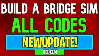 New Build A Bridge Simulator Codes | Roblox Build A Bridge Simulator Codes (July 2024)