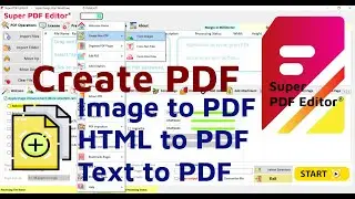 Create Pdf, Image to Pdf, Html to Pdf, Text to Pdf | Super PDF Editor | Pulkitsoft