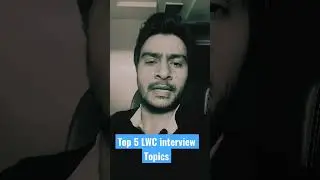 Top 5 LWC interview topics in salesforce 