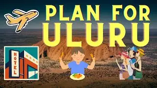 How To Plan A Trip To Uluru, Australia
