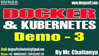 DOCKER & KUBERNETES tutorials || Demo - 3 || by Mr. Chaitanya On 14-06-2025 @7PM IST