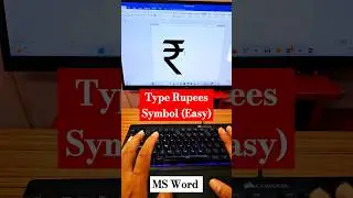 How to Type Rupee (₹) Symbol In MS Word |