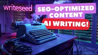 ⌨️ Writeseed: AI Text generator for SEO-Optimized Content