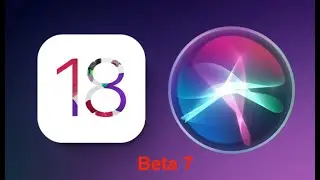 iOS 18 Beta 7 Now Available!