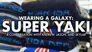 Wearing a Galaxy: A Conversation with Super Yaki