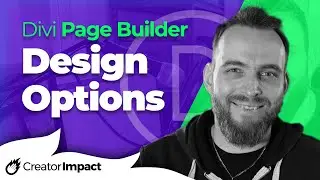 Exploring Divi Page Builder Design Options (in the Divi Design Tab)