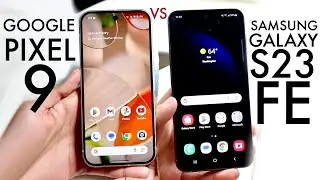 Google Pixel 9 Vs Samsung Galaxy S23 FE! (Comparison) (Review)