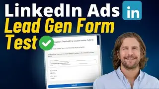 How to Test LinkedIn Lead Gen Forms (Verify leads sync to your CRM)