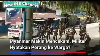 Keadaan Myanmar Makin Mencekam
