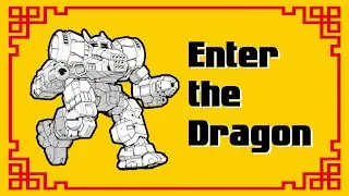 ENTER THE DRAGON-1N  - MechWarrior 5 (Rise of the Black Dragon)