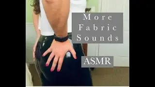 ASMR - Scratchy Fabric Sounds [Pants]