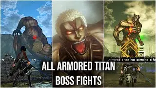 Attack On Titan 2 - All ARMORED TITAN Boss Fights & Encounters (4K60fps)