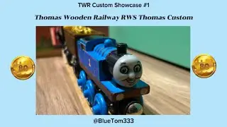 TWR Custom Showcase #1 : RWS Thomas