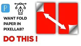 Pixellab tutorial: How to make fold paper in pixellab 