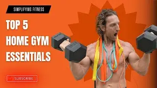 Top 5 Home Gym Essentials (2022)