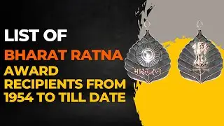 List Of Bharat Ratna Award Recipients From 1954 To Till Date 