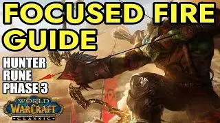 Hunter Rune of Focused Fire Guide | WoW Classic SoD