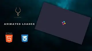 how to build animated loader with Html / Css