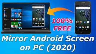 HOW TO DOWNLOAD & INSTALL FREE SOFTWARE TO MIRROR ANDROID SCREEN ON PC (2020)