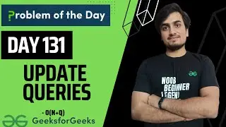 DAY 131 Update Queries | Prefix Sum| JAVA | C++ |  GFG POTD 01 Mar