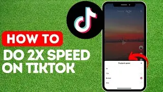 How To Do 2x Speed On TikTok | Change Playback Speed On TikTok