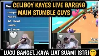 CELIBOY KAYES LIVE BARENG💕KAYA LIAT SUAMI ISTRI🤭