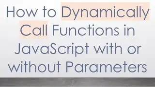 How to Dynamically Call Functions in JavaScript with or without Parameters